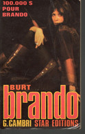 Roman * G.Gérard Cambri  100000 $ Pour Brando * Star Editions NMPP De  1977 - Autres & Non Classés