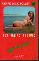 Roman * Pierre Jack Tollet Les Mains Froides  * Editions Eurodif  De  1971 - Otros & Sin Clasificación