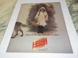 ANCIENNE PUBLICITE SANS LE ROUGE RIEN NE VA PLUS JOHNNIE WALKER 1983 - Alcools