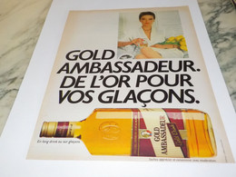 ANCIENNE PUBLICITE GOLD AMBASSADEUR 1984 - Alcools