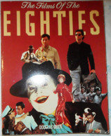 DOUGLAS BRODE - THE FILMS OF THE EIGHTIES 1990 CITADEL PRESS - Cinema & Music