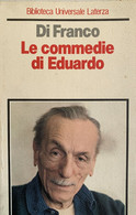 DI FRANCO - LE COMMEDIE DI EDUARDO - . EDIZ. LATERZA 1984 - Cinema Y Música