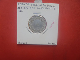 FRANCE THAON "Société Coopérative" 10 Centimes Alu (J.3) - Monedas / De Necesidad