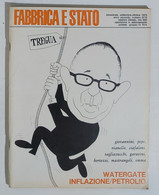 02730 Fabbrica E Stato N.9/10 1973 - Watergate - Inflazione Petrolio - Maatschappij, Politiek, Economie