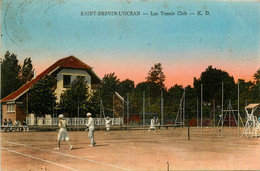 St Brévin L'océan * Vue Sur Le Tennis Club * Les Courts * Sport - Saint-Brevin-l'Océan