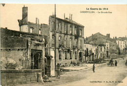 Gerbéviller * Vue Sur La Grande Rue * Bombardement Ww1 War - Gerbeviller