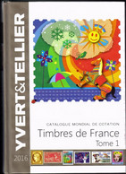 France Catalogue Yvert Tome 1 édition 2016 Poids 1200g - Frankrijk