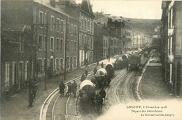 Longwy * Départ Des Autrichiens , Dans Une Rue De La Ville * Le 8 Novembre 1918 * Ww1 War - Longwy