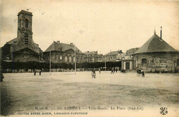 Longwy * La Place De La Ville Haute , Côté Sud Est * Bureau De L'octroi ? - Longwy