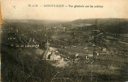 Longwy Haut * Vue Générale Sur Les Aciéries * Usine Industrie Cheminée - Longwy