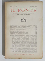 55071 Il Ponte A. X N. 12 1954 - Rivista Politica - Piero Calamandrei - Société, Politique, économie