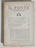 55079 Il Ponte A.XI N. 12 1955 - Rivista Politica - Piero Calamandrei - Maatschappij, Politiek, Economie