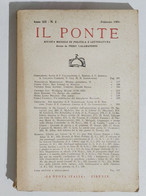 55081 Il Ponte A.XII N. 2 1956 - Rivista Politica - Piero Calamandrei - Société, Politique, économie