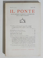 55114 Il Ponte A. XV N. 4 1959 - Rivista Politica - Piero Calamandrei - Société, Politique, économie