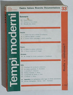 90302 TEMPI MODERNI A. XI N. 33 1968 - Rivolta O Rivoluzione - Operai E Studenti - Society, Politics & Economy