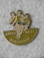 Pin's Sports - ATHLETISME ASPTT METZ - Pins Pin Badge Sport Ville 57 MOSELLE - Leichtathletik