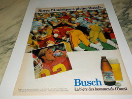 ANCIENNE  PUBLICITE BUVEZ L AMERIQUE A PLEINE BUSCH 1984 - Alcools