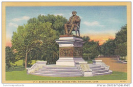 Connecticut Bridgeport P T Barnum Monument Seaside Park Curteich - Bridgeport