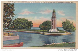 Wisconsin Oshkosh Bray's Point & Lighthouse At Junction Of Fox River And Lake Winnebago Curteich - Oshkosh