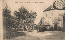 21 DIJON    CPA   Clinique Sainte-Marthe - Cour D'Entrée - Chapelle  BE - Dijon