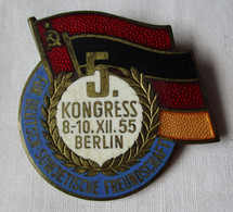 Frühes DDR Abzeichen 5. Kongress Berlin Dezember 1955 GDSF Freundschaft (133951) - GDR