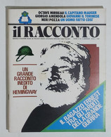 07608 IL RACCONTO 1976 A. II N. 8 - Hemingway / Robinson Crusoè / Burdin - Novelle, Racconti