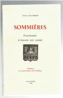 SOMMIERES 1968 PROMENADE A TRAVERS SON PASSE PAR IVAN GAUSSEN PREFACE DE LAWRENCE DURRELL - Languedoc-Roussillon