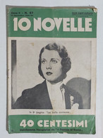 09069 Rivista - 10 NOVELLE 1933 A. II N. 67 - Popolo Di Roma - Nuevos, Cuentos