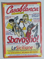 09085 CASABLANCA 2006 A. 1 N. 1 - Graziella Campagna / Tele Jato / Linux - Society, Politics & Economy