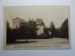 SAINT LAURENT DE CHAMOUSSET   Le Chateau - Saint-Laurent-de-Chamousset