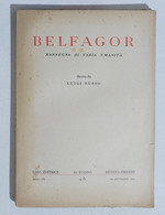 23095 Belfagor - Rass. Di Varia Umanità - Luigi Russo - A. VIII N° 5 1953 - Critica