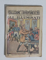 89898 Cs9 Collezione D'avventure A. II N. 79 - Gli Illuminati - Picco 1926 - Politik & Zeitgeschichte