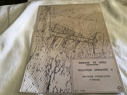 Barrage De Vinca Pyrénées-Orientales Société D’économie Mixte Pour L’équipement Du Roussillon Direction Générale Génie - Travaux Publics