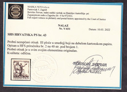 STATE OF SLOVENS, CROATS AND SERBS PS.No. 43 - Short Opinion Pervan - Trial Imperforate Print Of Plate III ... / 3 Scans - Ongebruikt