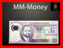 MOZAMBIQUE 20 Meticais  16.6.2017  P. 149  Polymer    UNC - Mozambique