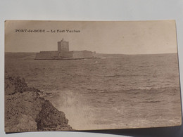 France PORT-de-BOUC  Le Fort Vauban  A 218 - Altri & Non Classificati