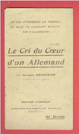 LIVRET PROPAGANDE FRANCAISE ANTI ALLEMANDE 1918 LE CRI DU COEUR D UN ALLEMAND PAR HERMANN ROSEMEIER GUERRE 1914 1918 - 1914-18