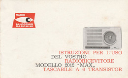 MANUALE ISTRUZIONI PER L'USO RADIORICEVITORE ALLOCCHIO BACCHINI MODELLO 2012 MAX 6 TRANSISTOR - Materiaal En Toebehoren