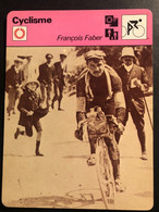 François Faber - 1977 Editions Rencontre - Carte / Card - Cyclists - Cyclisme - Ciclismo -wielrennen - Wielrennen