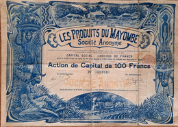 Les Produits Du Mayombé - Action De Capital De 100 Francs (1899) - Industrie