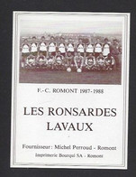 Etiquette De Vin Les Ronsardes Lavaux    -  FC  Romont (suisse)  -  Saison 1987/1988  - Thème Foot - Calcio