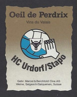 Etiquette De Vin Oeil De Perdrix -  HC Urdorf Stapo    - Thème Handball - Sonstige & Ohne Zuordnung