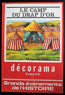 DECORAMA DECALCOMANIES TRANSFERT TOURET - Le Camp Du Drap D'or - Collections