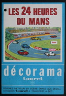 DECORAMA DECALCOMANIES TRANSFERT TOURET - Les 24 Heures Du Mans - Car Racing - F1