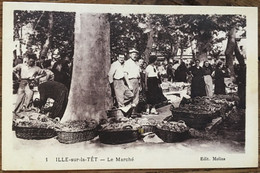 Ille-sur-la-Tet  (Ille-sur-Tet) - Le Marché. ANIMEE. Edit. Molins. Non Circulée - Other & Unclassified