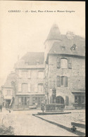 19 --  Ussel --- Place D'Armes Et Maison Gregoire - Ussel