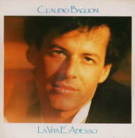 CLAUDIO BAGLIONI - LA VITA E' ADESSO  - LP  33 GIRI DEL 1985 - COPERTINA APRIBILE + TESTI - Autres - Musique Italienne