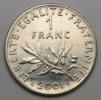 Frappe Courante En SPL++ 1 Franc Semeuse 2001, Nickel - V° République - 1 Franc