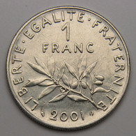 Frappe Courante En FDC ! 1 Franc Semeuse 2001, Nickel - V° République - 1 Franc