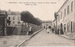 89 - SERGINES - Hôtel Du Cheval Blanc - Statue De Blaise Rigoult - L'Hôtel De Ville - Sergines